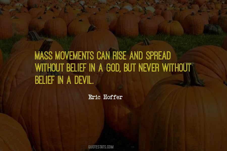 Eric Hoffer Quotes #1622880