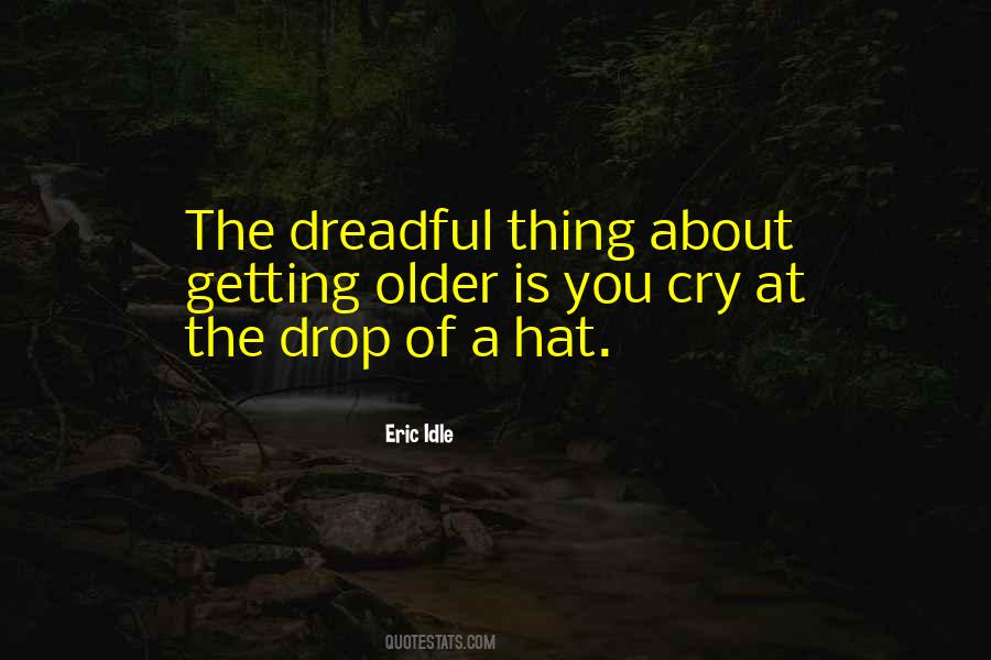 Eric Idle Quotes #1092477