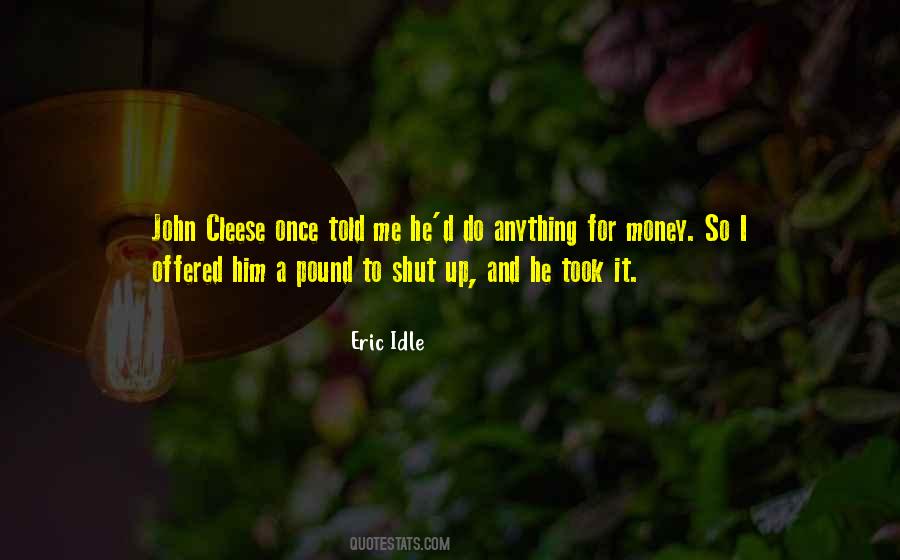 Eric Idle Quotes #1531681
