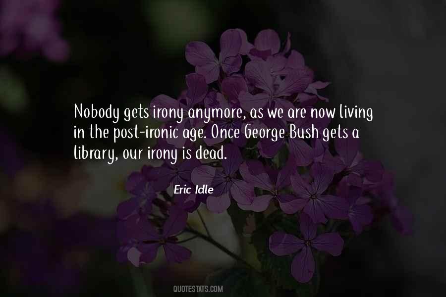 Eric Idle Quotes #1698280