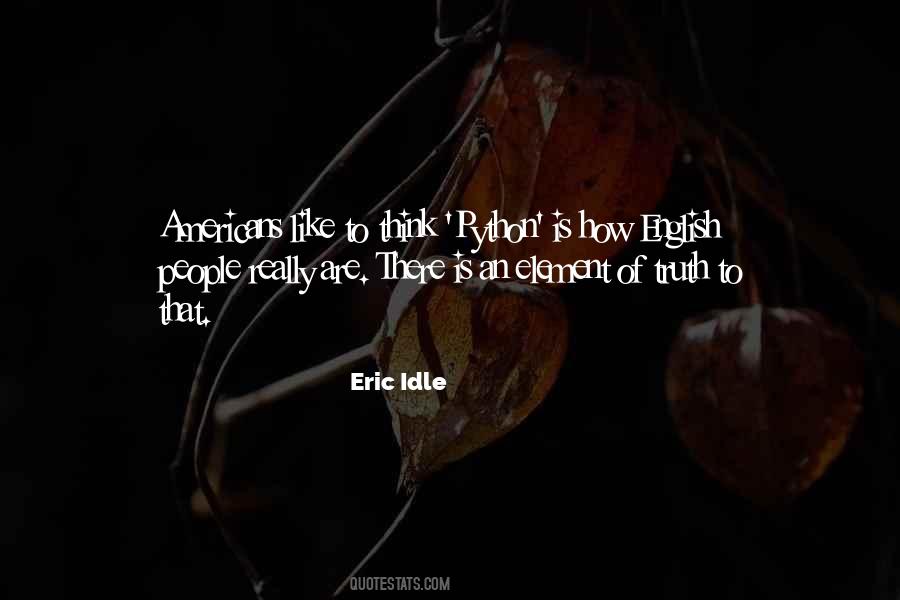 Eric Idle Quotes #47952