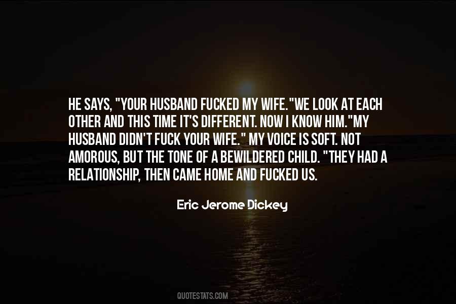 Eric Jerome Dickey Quotes #246573