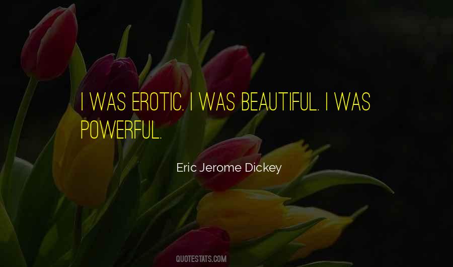 Eric Jerome Dickey Quotes #259208