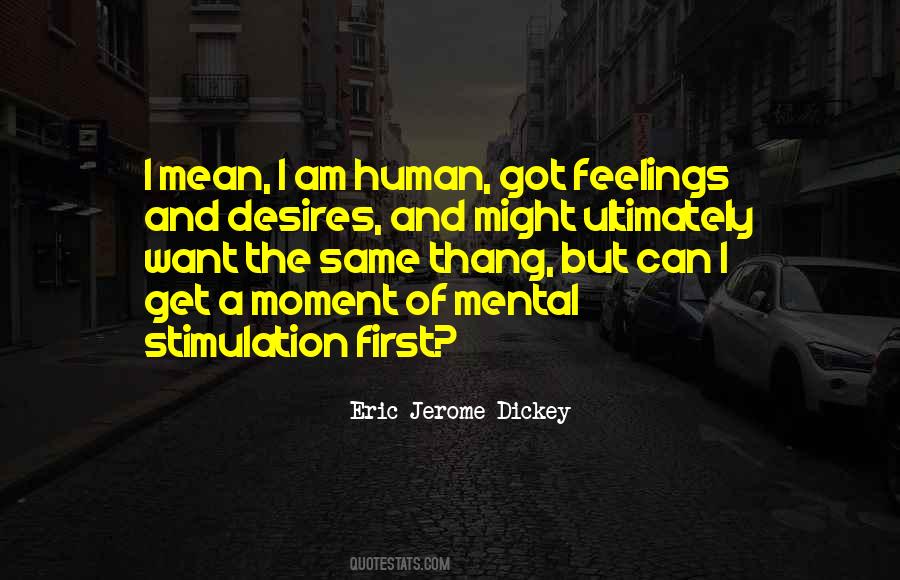 Eric Jerome Dickey Quotes #931692