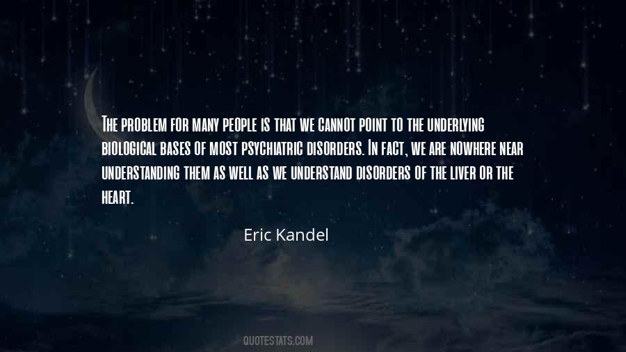 Eric Kandel Quotes #920539