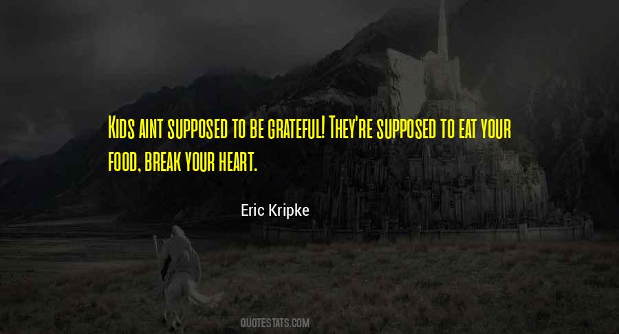 Eric Kripke Quotes #1345060