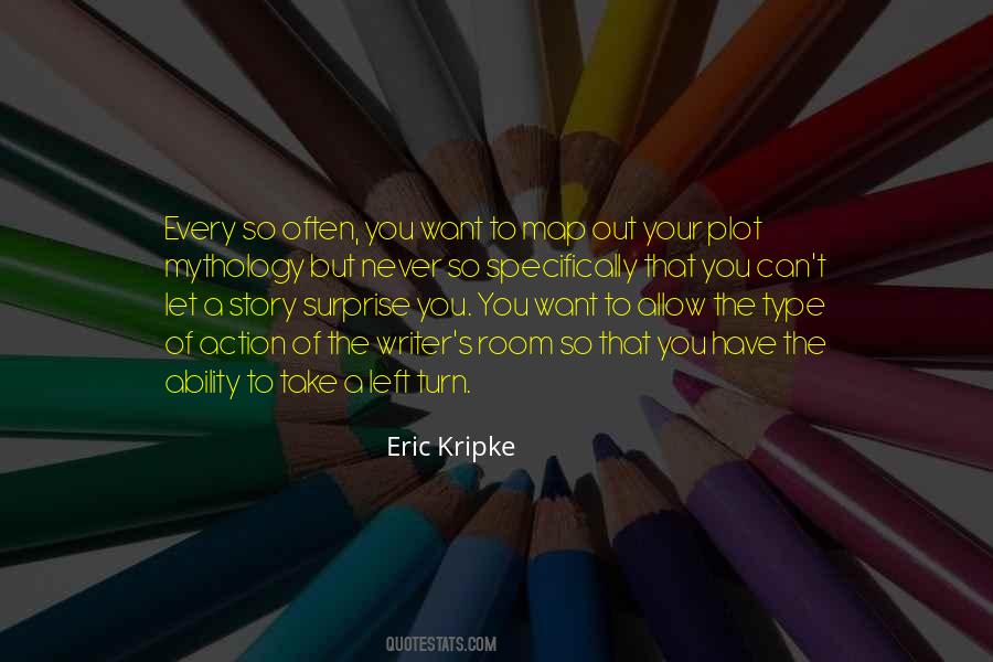 Eric Kripke Quotes #637814