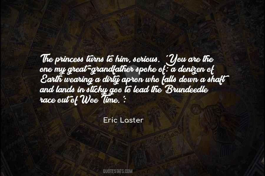 Eric Laster Quotes #1759574