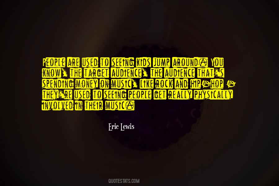 Eric Lewis Quotes #62483