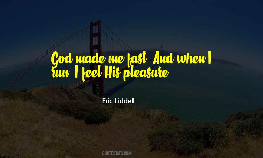 Eric Liddell Quotes #1766392