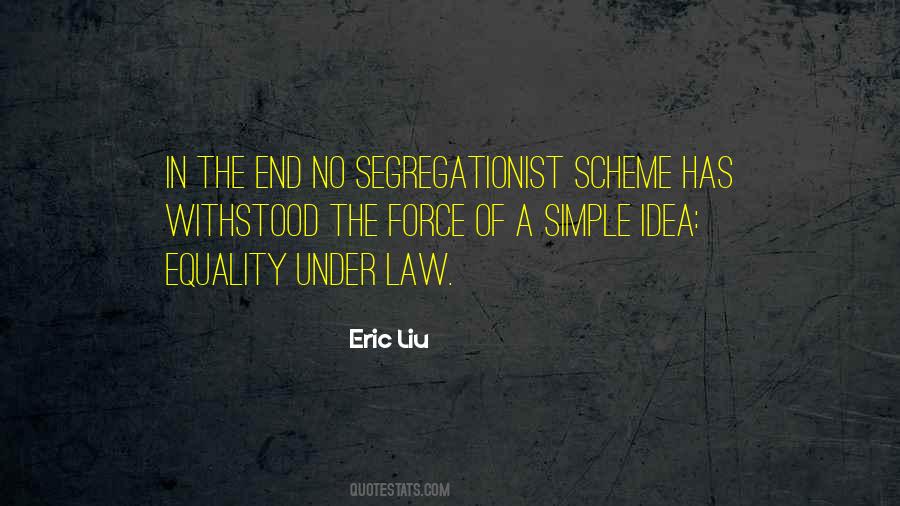 Eric Liu Quotes #1743227