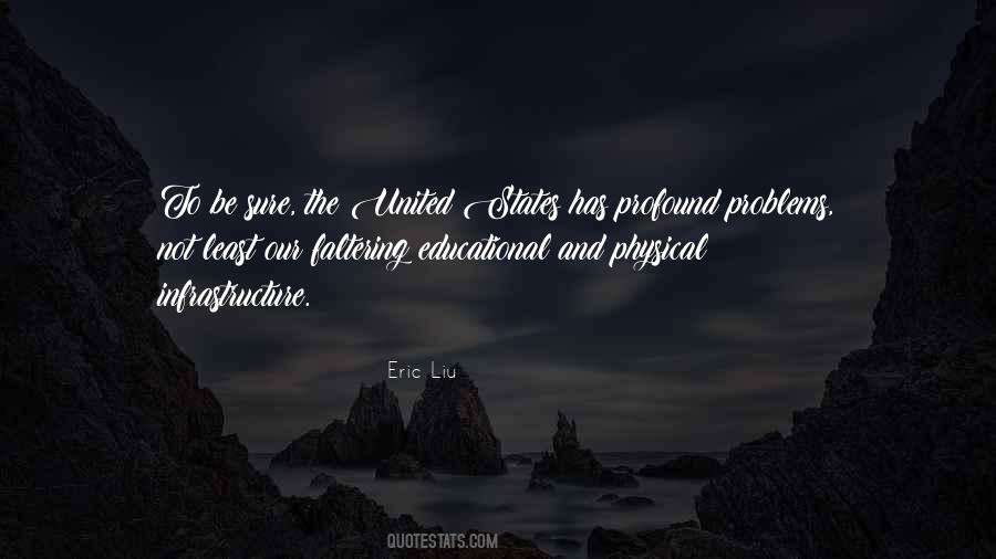 Eric Liu Quotes #210482