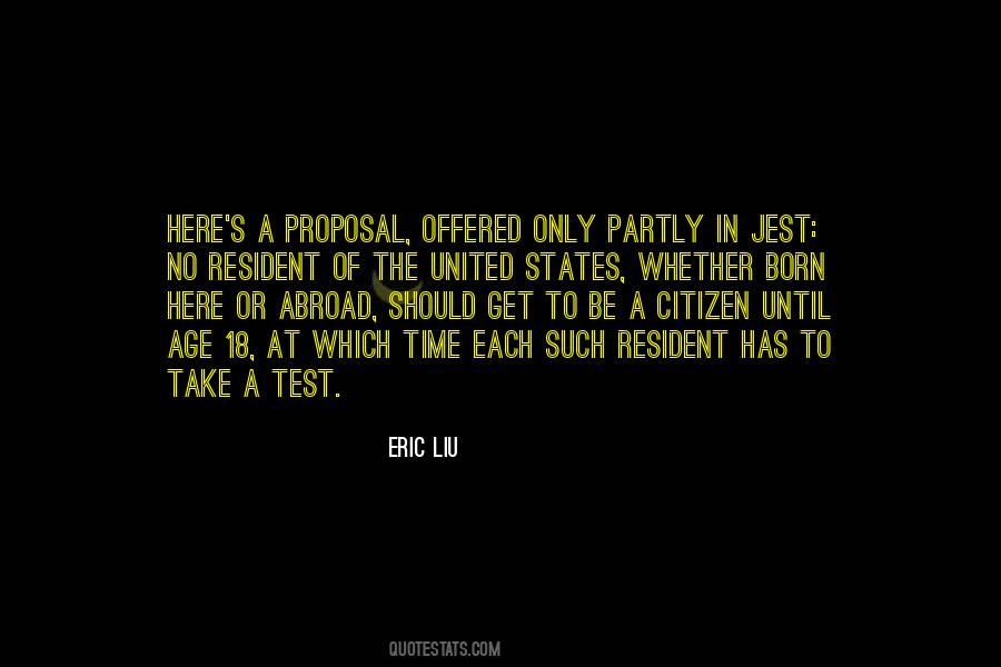Eric Liu Quotes #309075