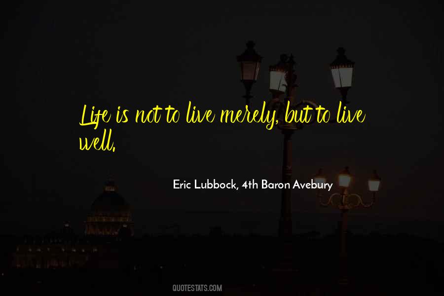 Eric Lubbock, 4th Baron Avebury Quotes #1584975