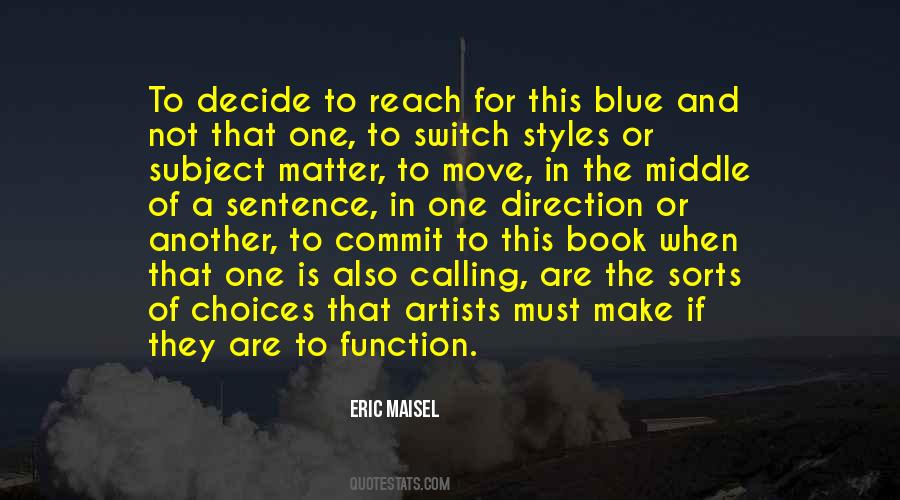 Eric Maisel Quotes #1422270