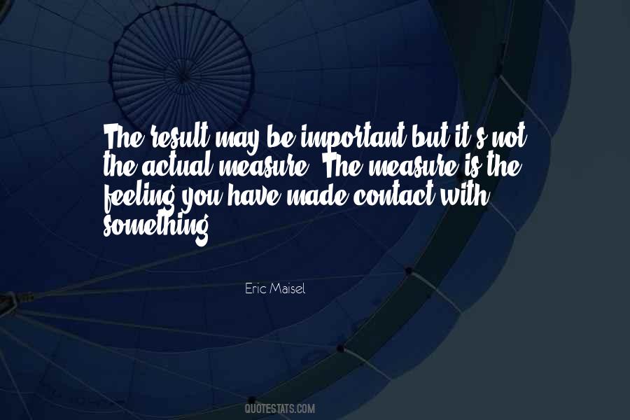 Eric Maisel Quotes #303069