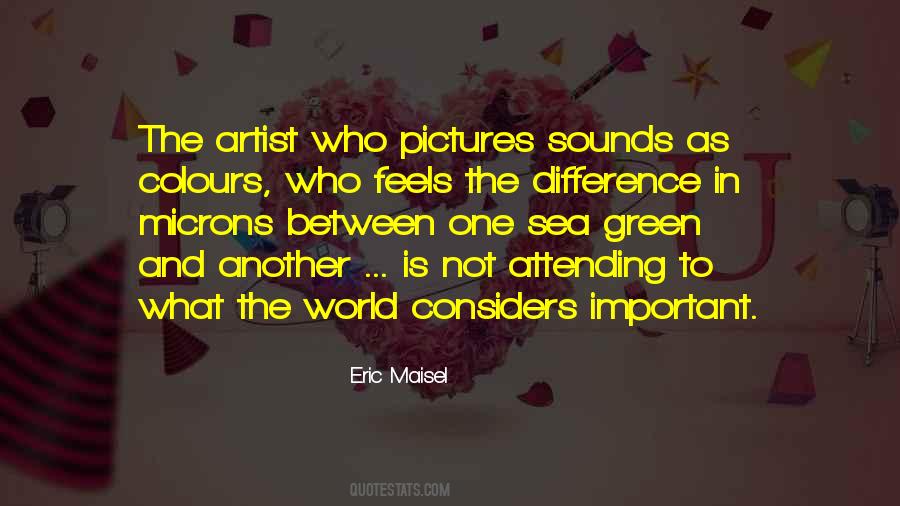 Eric Maisel Quotes #508530