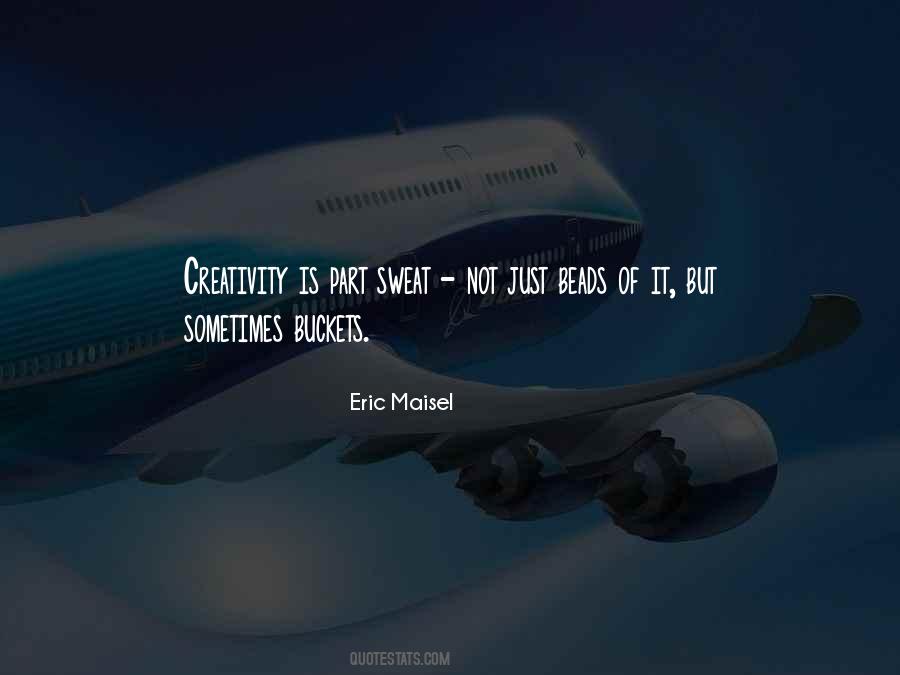 Eric Maisel Quotes #629663