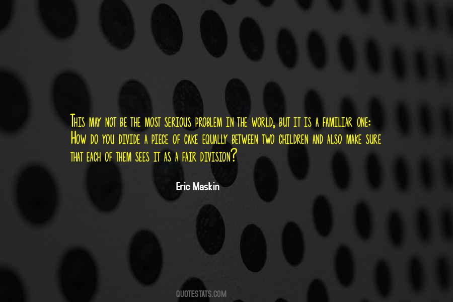 Eric Maskin Quotes #524571