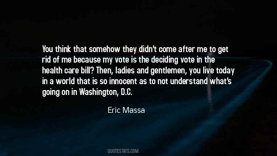 Eric Massa Quotes #578696