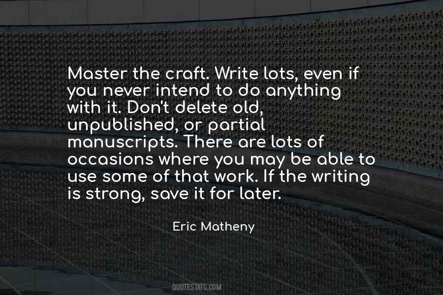 Eric Matheny Quotes #1651521