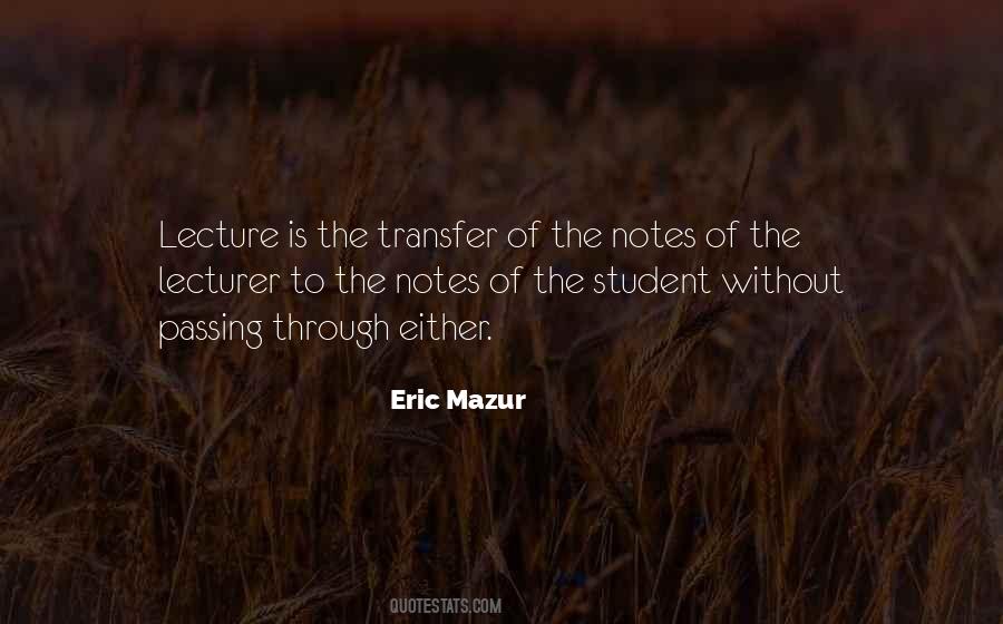 Eric Mazur Quotes #358640