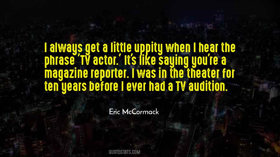 Eric McCormack Quotes #1058180