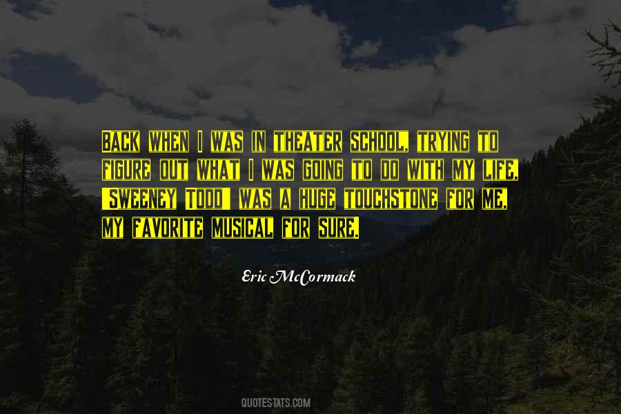 Eric McCormack Quotes #1321556