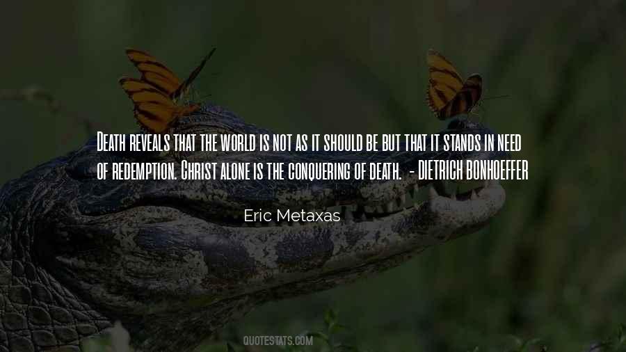 Eric Metaxas Quotes #1471138