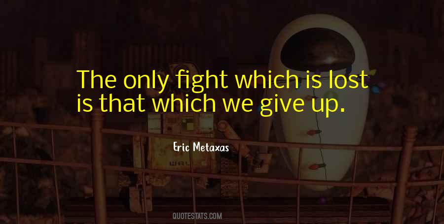 Eric Metaxas Quotes #1602107