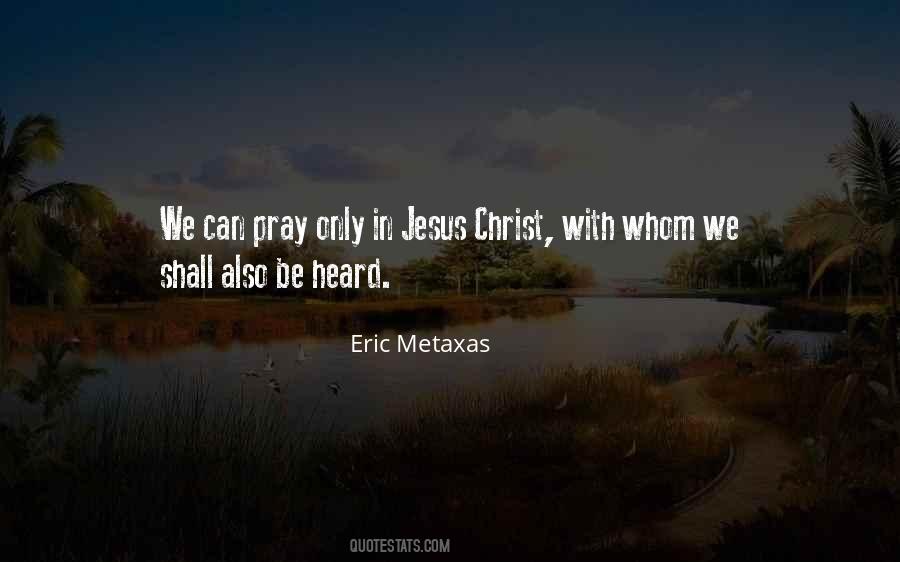 Eric Metaxas Quotes #1716188