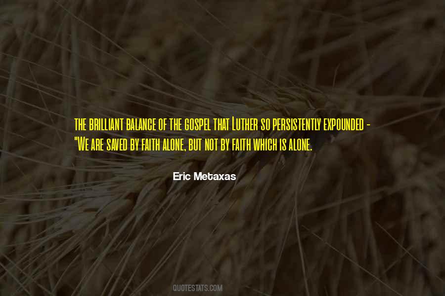 Eric Metaxas Quotes #219663