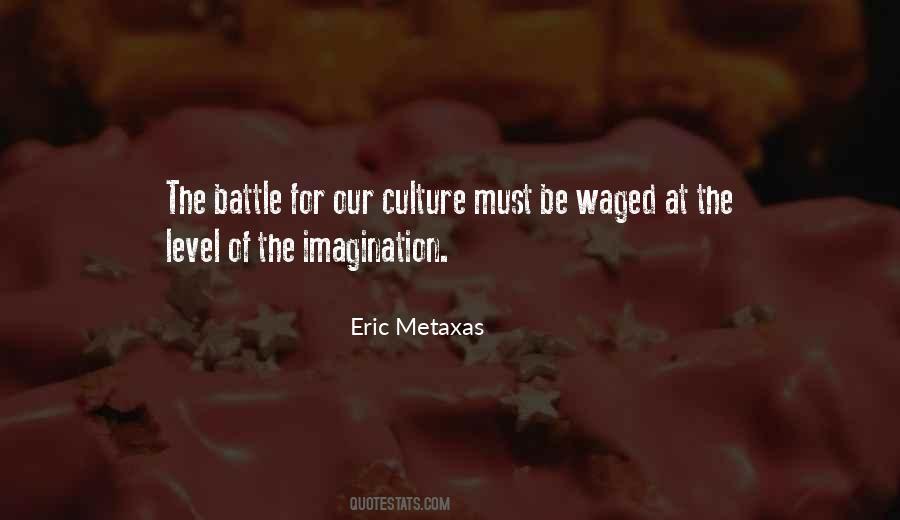 Eric Metaxas Quotes #52498