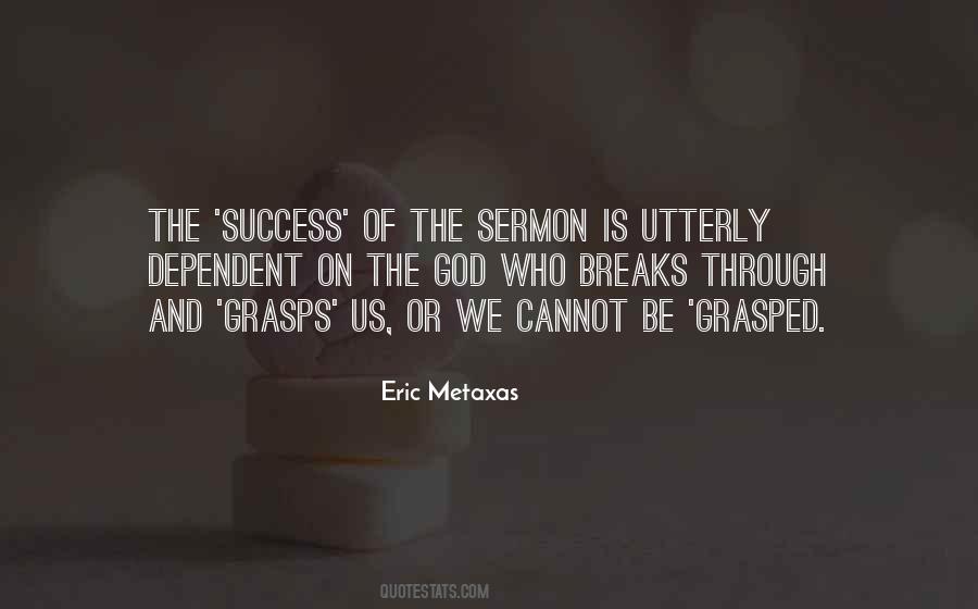 Eric Metaxas Quotes #680666