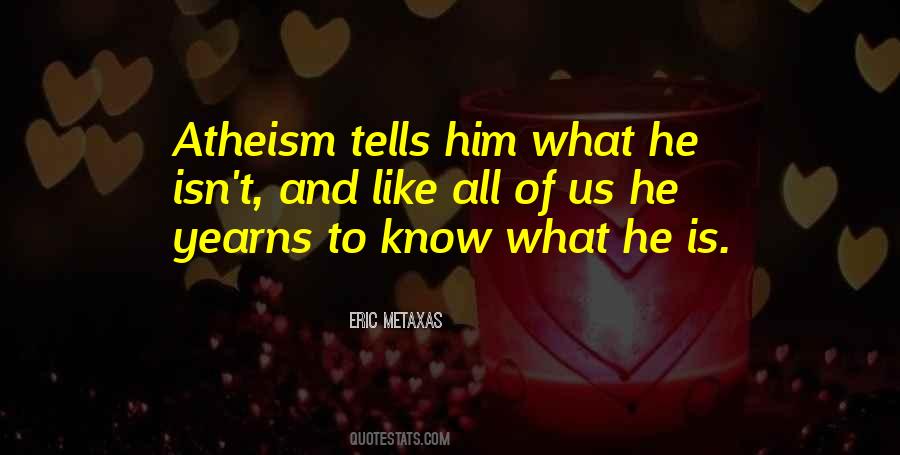 Eric Metaxas Quotes #750545