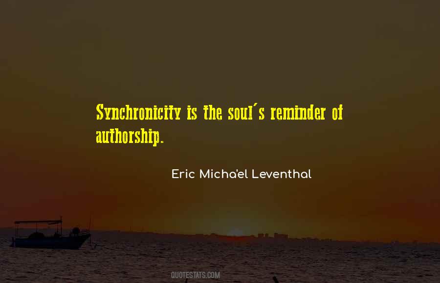 Eric Micha'el Leventhal Quotes #1315131