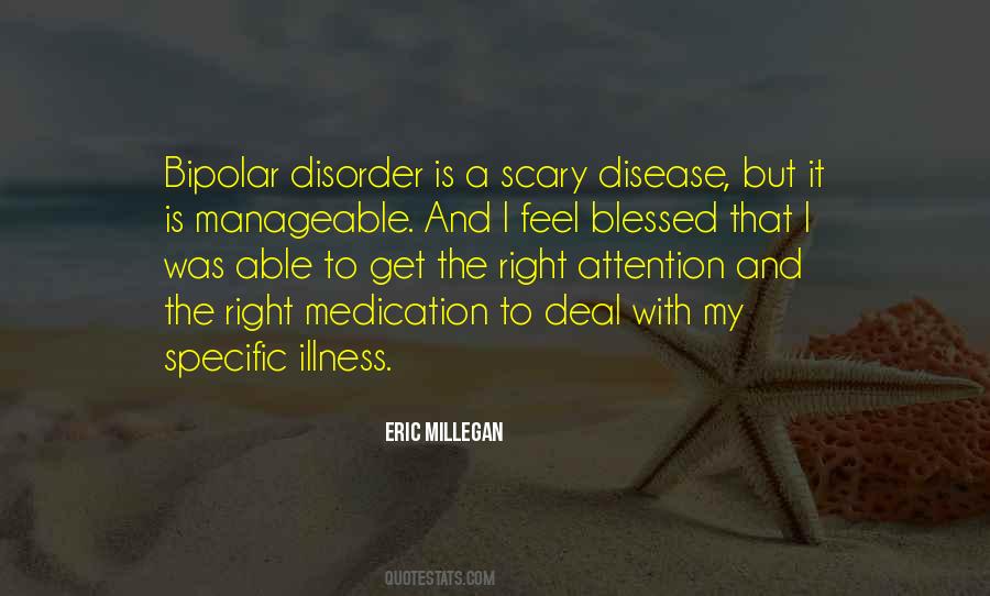 Eric Millegan Quotes #1436062