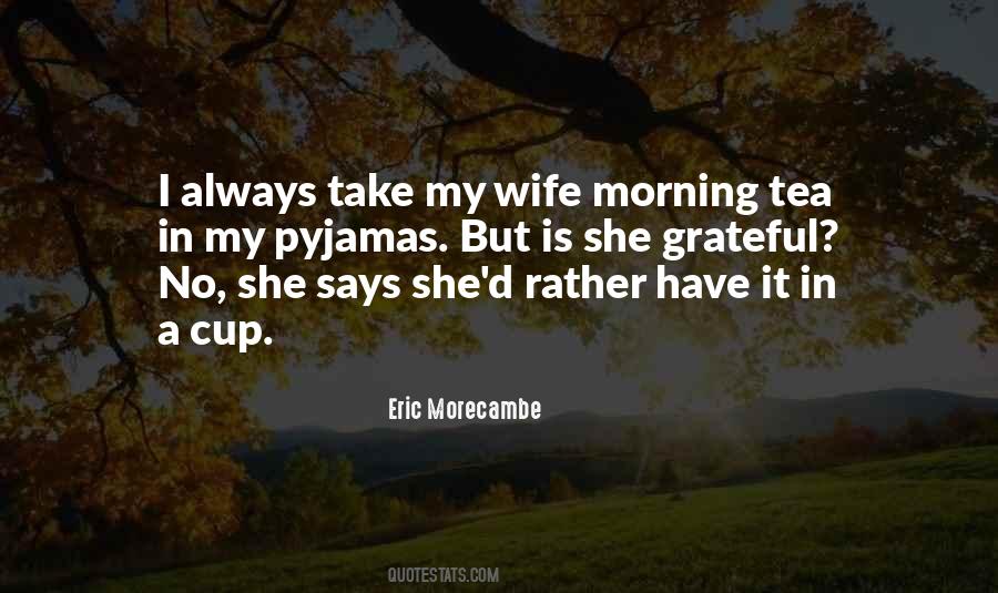 Eric Morecambe Quotes #620436