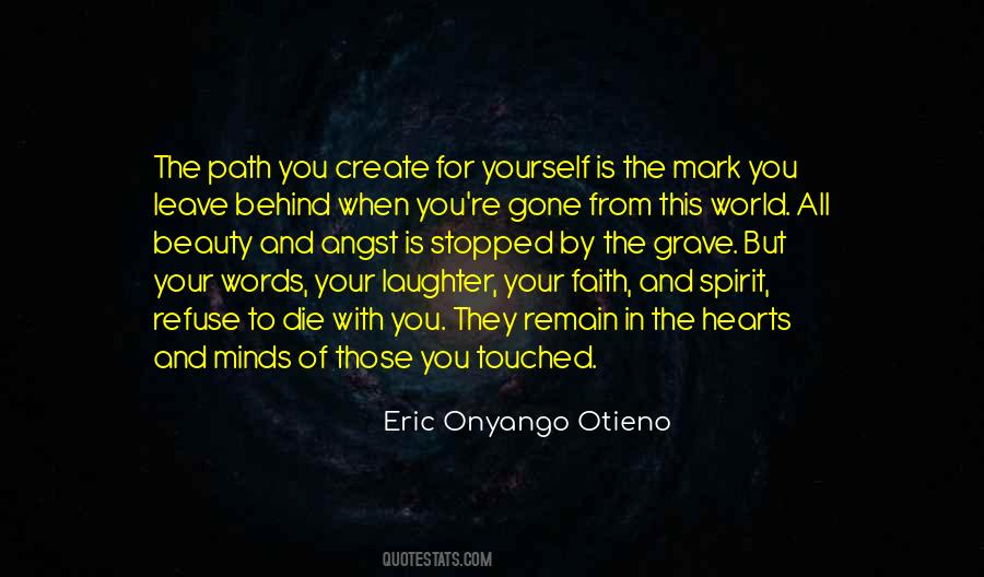 Eric Onyango Otieno Quotes #1590056