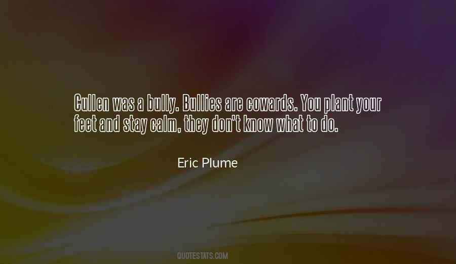 Eric Plume Quotes #955115