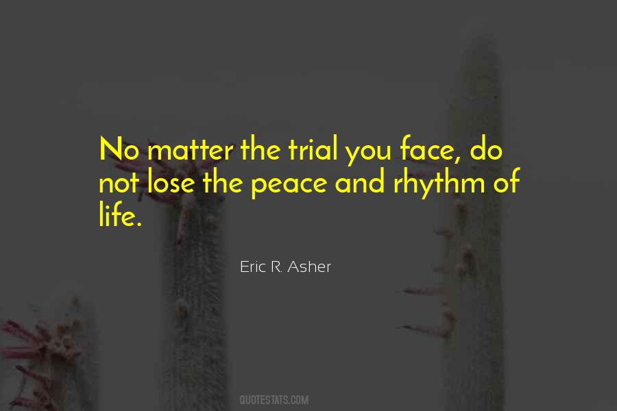 Eric R. Asher Quotes #1718268