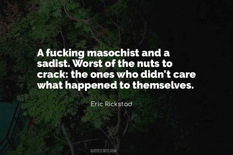 Eric Rickstad Quotes #1782570