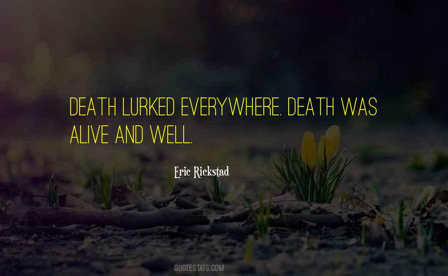 Eric Rickstad Quotes #774753