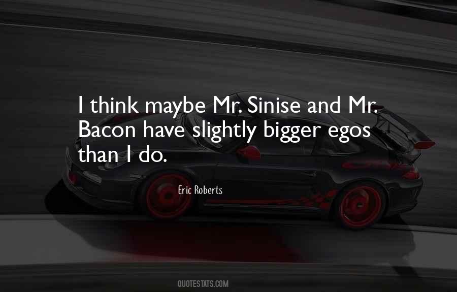 Eric Roberts Quotes #656857