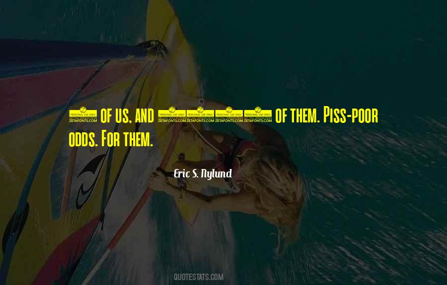 Eric S. Nylund Quotes #379266