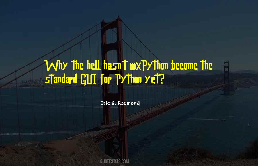 Eric S. Raymond Quotes #1267340