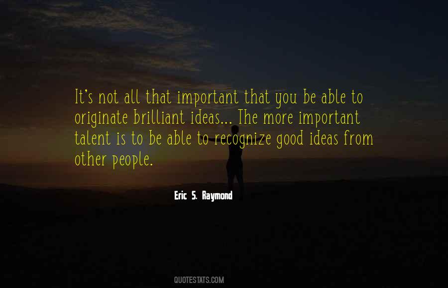 Eric S. Raymond Quotes #309928