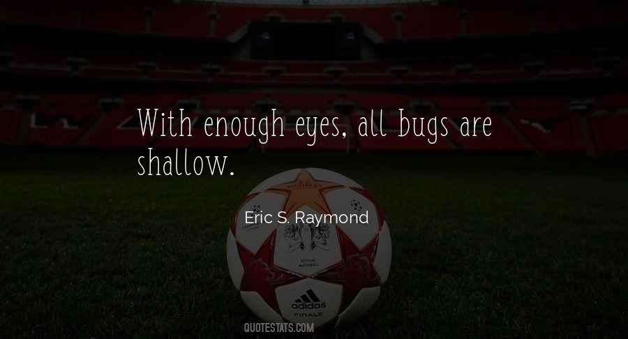 Eric S. Raymond Quotes #570461