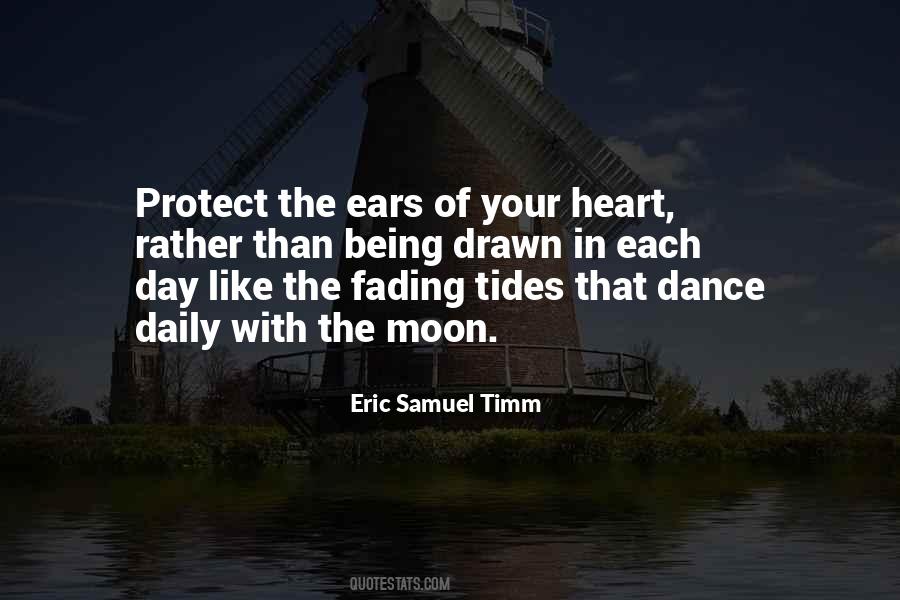 Eric Samuel Timm Quotes #1610950