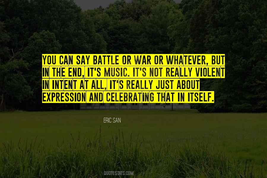 Eric San Quotes #1572756